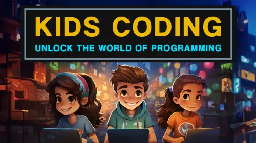 Coding Bootcamp for Kids - Unlock Your Child's Coding Potential Banner Image